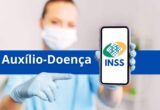 AUXÍLIO-DOENÇA / O QUE É E QUEM TEM DIREITO?